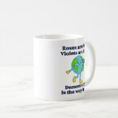 MUG LA DÉMOCRATIE EST LA FAÇON DE PASSER (Devant droit)