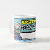 Mug La devise du professeur (Devant gauche)