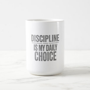 Mug La Discipline Est Mon Choix Quotidien – Motivation