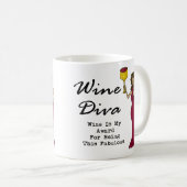 Mug La diva "vin de vin est ma récompense pour être (Devant droit)