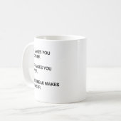 MUG LA DOULEUR VOUS REND PLUS FORT (Devant gauche)