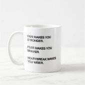 MUG LA DOULEUR VOUS REND PLUS FORT (Gauche)
