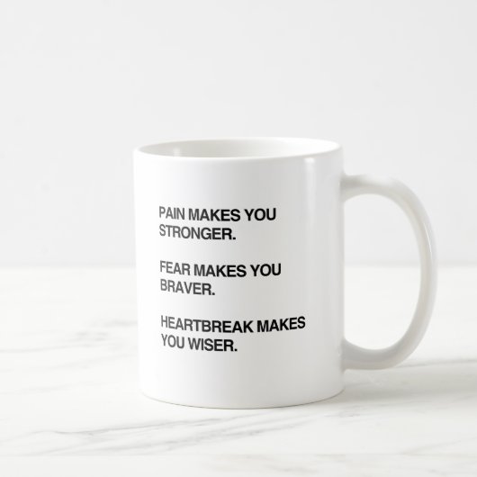 MUG LA DOULEUR VOUS REND PLUS FORT (Droite)