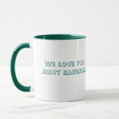 Mug La famille 057, nous aimons YouAunt Barbara (Gauche)