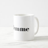 Mug La Femme Chic Feminine French Style Design (Devant droit)