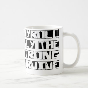 Mug La feuille de paie survivent