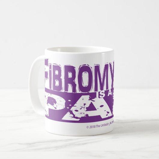 Mug La fibromyalgie est une douleur (Devant gauche)