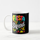 Mug La Fiesta Squad Cinco De Mayo Lets Fiesta Mexicain (Gauche)
