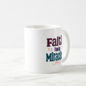 Mug La foi alimente les miracles (Devant droit)