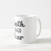 Mug La foi au-dessus de la peur (Devant droit)