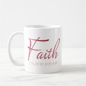 Mug La foi au-dessus de la peur Encouragement en rouge (Gauche)