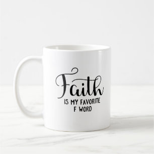 Mug La foi est mon mot du favori F