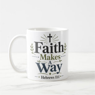 Mug La foi fait un chemin Citation Inspirante Audacieu