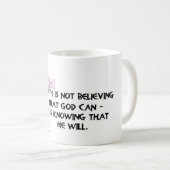 Mug La foi ne croit pas... Musique à thème chrétien (Devant droit)