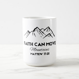 Mug La foi peut déplacer des montagnes