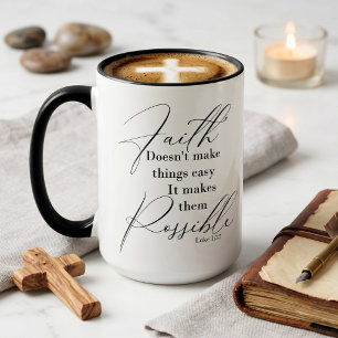 Mug La foi rend les choses possibles
