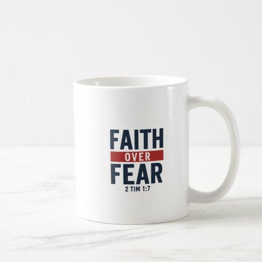 Mug La foi surmonte la peur – 2 Timothée 1:7 (Droite)