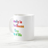 Mug La folie n'est pas une maladie (Devant gauche)