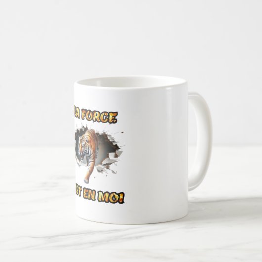 Mug La Force est en moi (Devant droit)