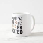 Mug La force et l’égalité des femmes Tee (Devant droit)