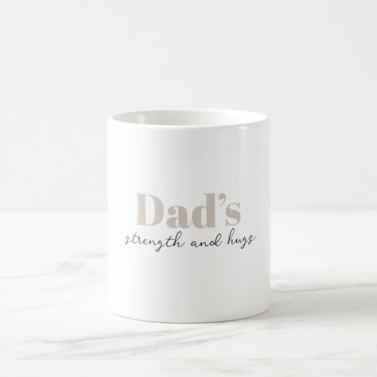 Mug La force et les câlins de papa - Cadeau de Fête de (Centre)