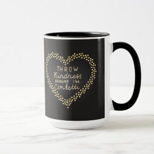 Mug La gentillesse de jet aiment autour des confettis