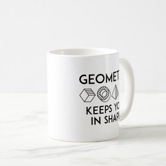 Mug La Géométrie Vous Conserve Dans La Forme (Devant droit)