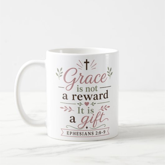 Mug La Grâce N'Est Pas Une Récompense C'Est Un Don Cit (Gauche)