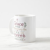 Mug La Grâce N'Est Pas Une Solution Temporaire, Elle E (Devant gauche)