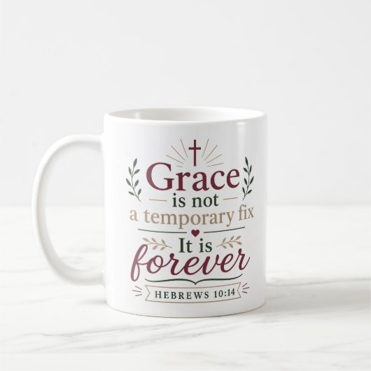 Mug La Grâce N'Est Pas Une Solution Temporaire, Elle E (Gauche)