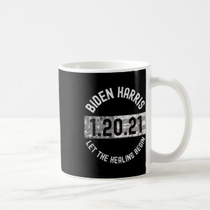 Mug La guérison commence Biden Harris Inauguration 202