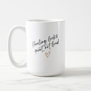 Mug La guérison est discrète, pas bruyante