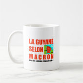 Mug La Guyane selon Macron est une île (Gauche)