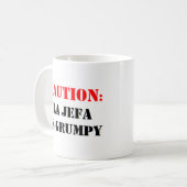 Mug la jefa est grincheuse (Devant gauche)