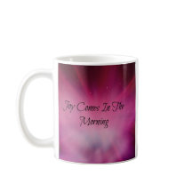 La joie vient pendant le matin