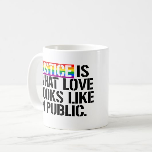 Mug La justice, c'est ce à quoi ressemble l'amour en p (Devant gauche)