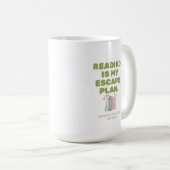 Mug La lecture est mon plan d'évasion - Conception de (Devant droit)