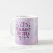 Mug La lecture est un rêve les yeux ouverts (Devant gauche)