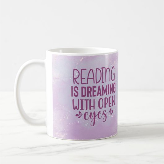 Mug La lecture est un rêve les yeux ouverts (Gauche)