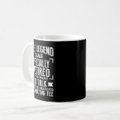 Mug La Légende A Officiellement Retraité Une Retraite  (Devant gauche)