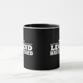 Mug La légende a retiré une drôle de retraite (Centre)