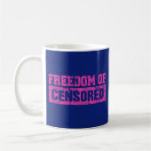 Mug La liberté d'expression peut-être pas si (Gauche)