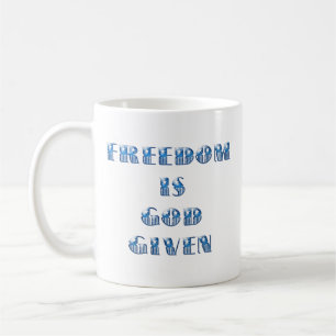 Mug La liberté est donnée par Dieu, bleu