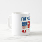 Mug La liberté est importante (Devant gauche)