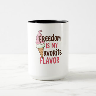 Mug La liberté est ma conception préférée de la saveur