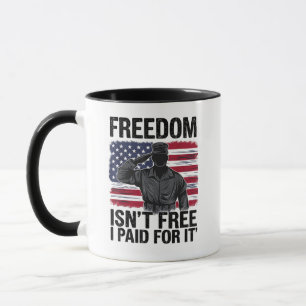 Mug La liberté n'est pas libre Je paie pour ça vétéran