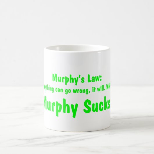 Mug La loi de Murphy….Murphy suce ! (Centre)