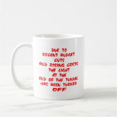 Mug La lumière à l'extrémité du tunnel a été (Gauche)