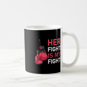 Mug La lutte est ma lutte contre le cancer du sein de
