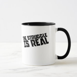 Mug La lutte est réelle